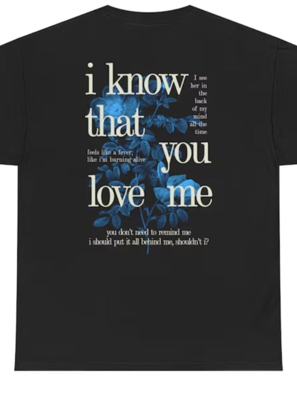 Wildflower I Know That You Love Me Fan  T shirt  91